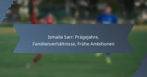 Ismaïla Sarr: Prägejahre, Familienverhältnisse, Frühe Ambitionen